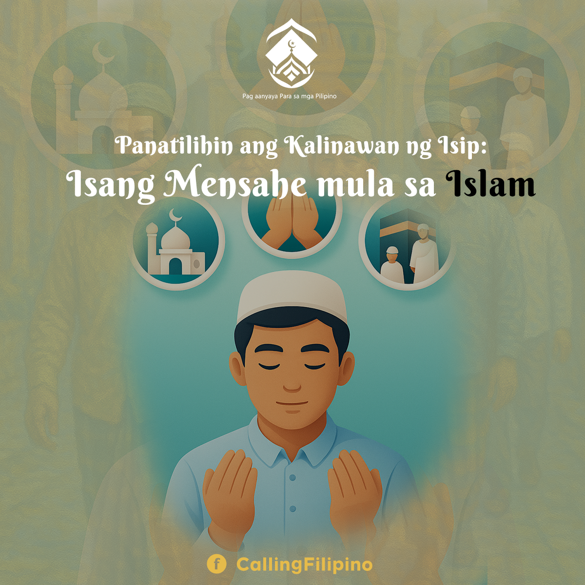 Panatilihin ang Kalinawan ng Isip: Isang Mensahe mula sa Islam